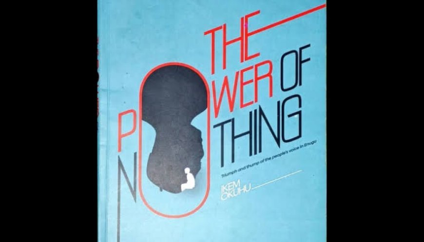 Book Review: The Nothingness of Nigerian Political Power