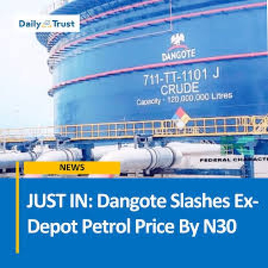 Dangote reduces petrol price by N30