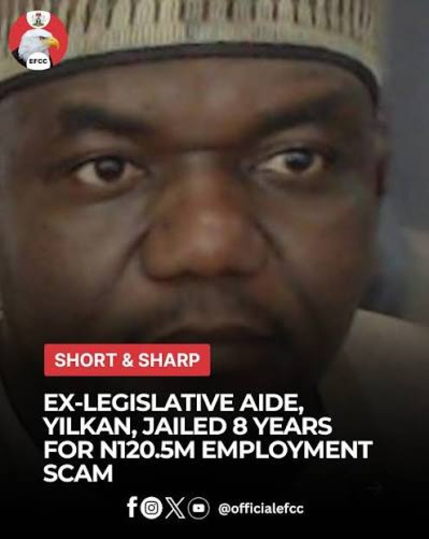 Ex-Legislative Aide Jailed Eight Years for N120.5m Employment Scam in Ilorin