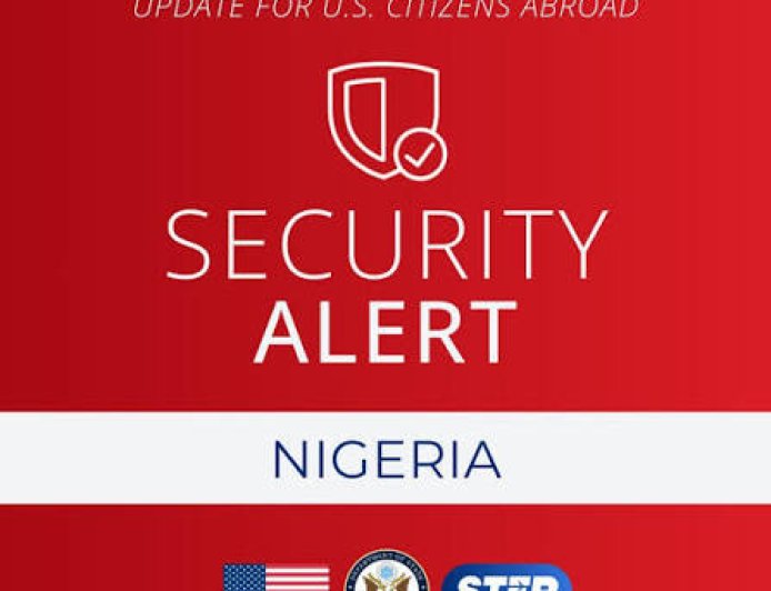 Tension As US Issues Fresh Security Alert In Nigeria