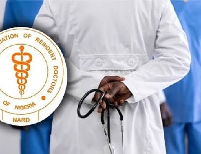 NARD Threatens Nationwide Strike In Public Health Institutions, Issues August 10 Ultimatum To FG Over 10-point Demand