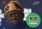 2027 Presidency: ADC Challenges Tinubu's Qualifications, Says He's Not Eligible To Contest