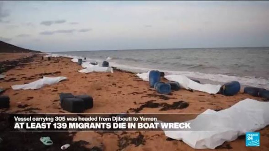 139 Migrants Die In Djibouti Boat Wreck, 84 Missing